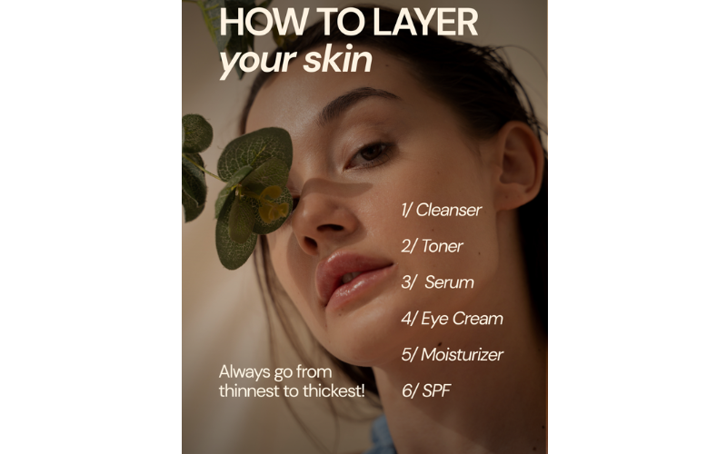 how to layer skincare products in the correct order for beginners at home